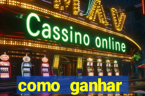 como ganhar dinheiro no touro fortune